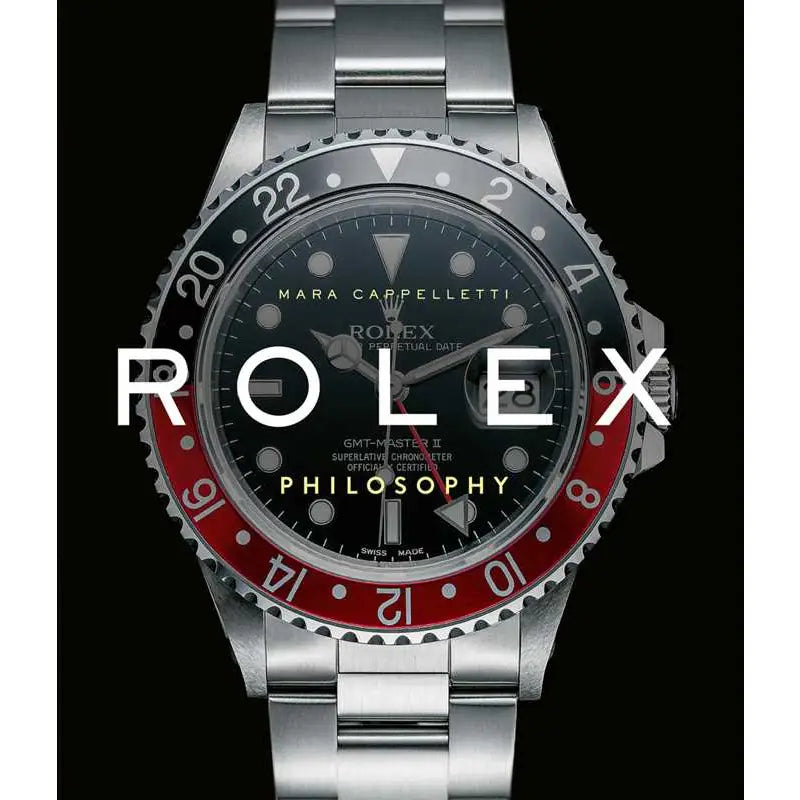 Rolex Philosophy By Mara Cappelletti