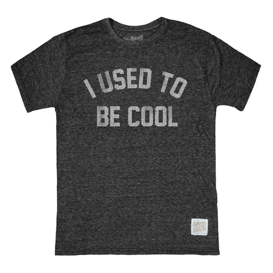 I used to be cool tee