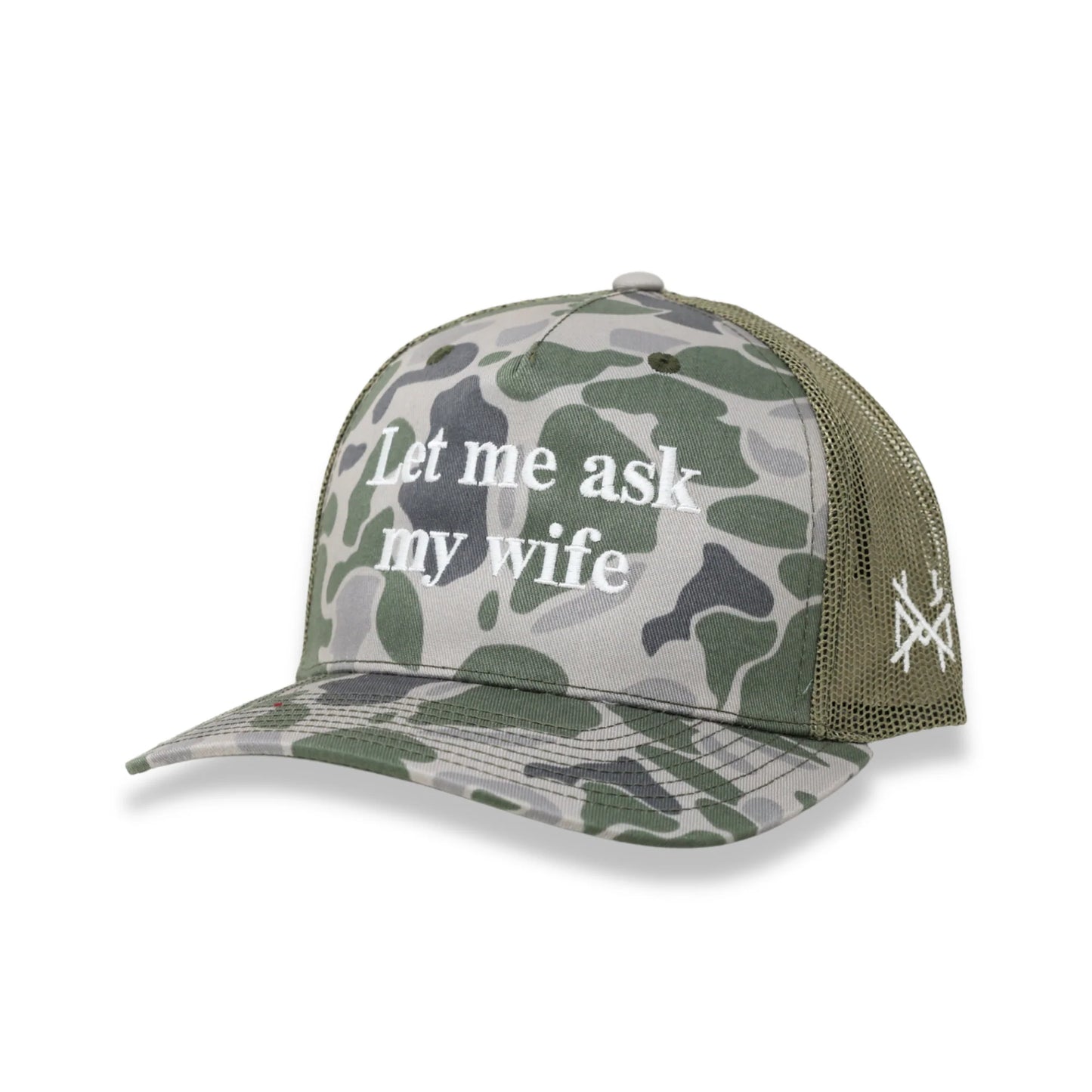 Let Me Ask My Wife Trucker Hat