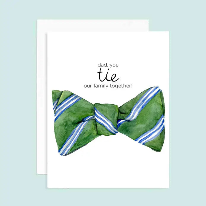 Father's Day Cards-You Tie Our Family Together