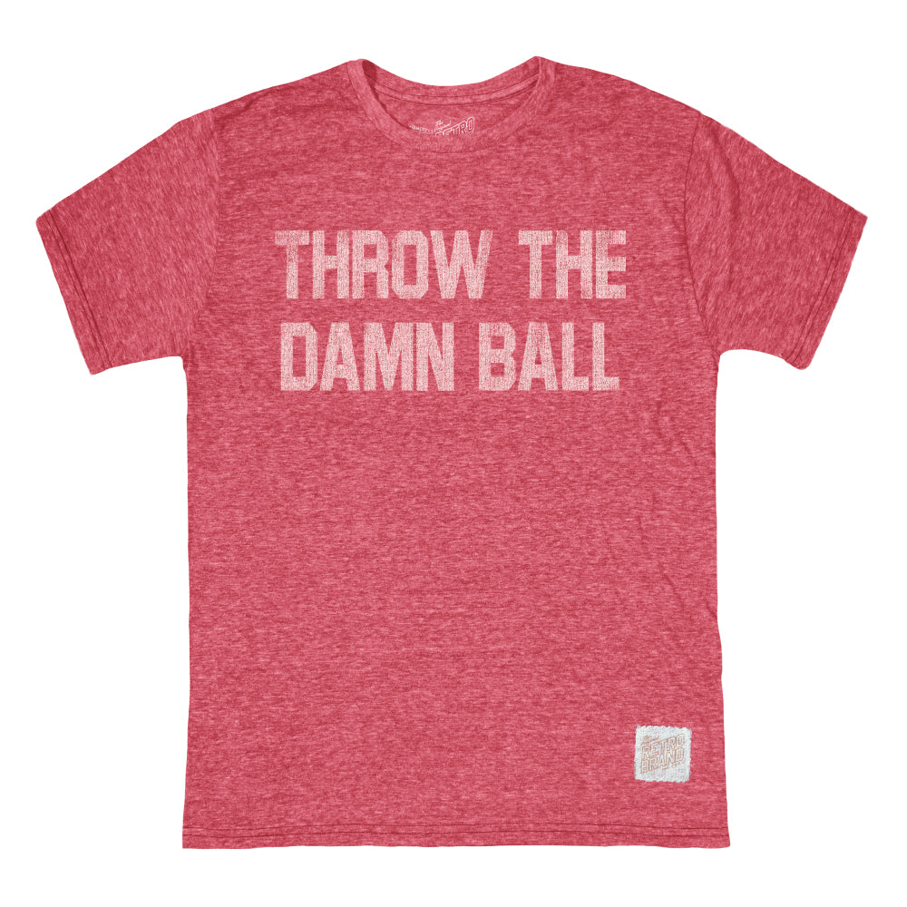 Throw the Damn Ball T-shirt