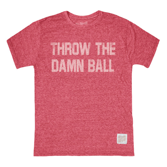 Throw the Damn Ball T-shirt