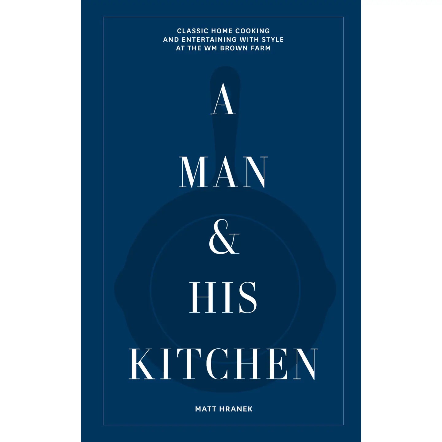 A Man & His Kitchen Book