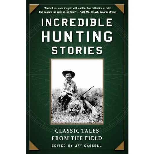 Incredible Hunting Stories Book