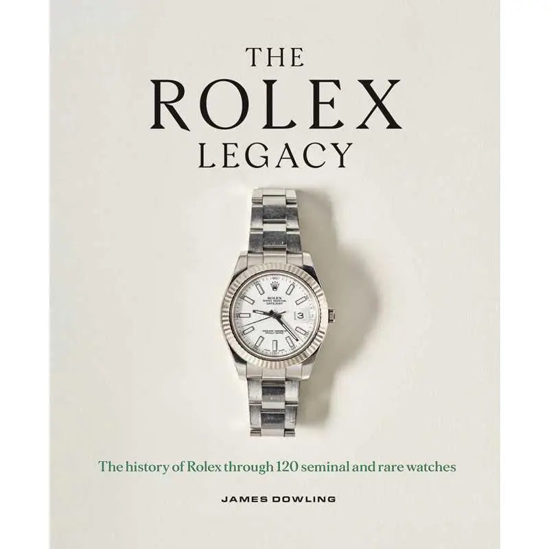 Rolex Legacy By James Dowling